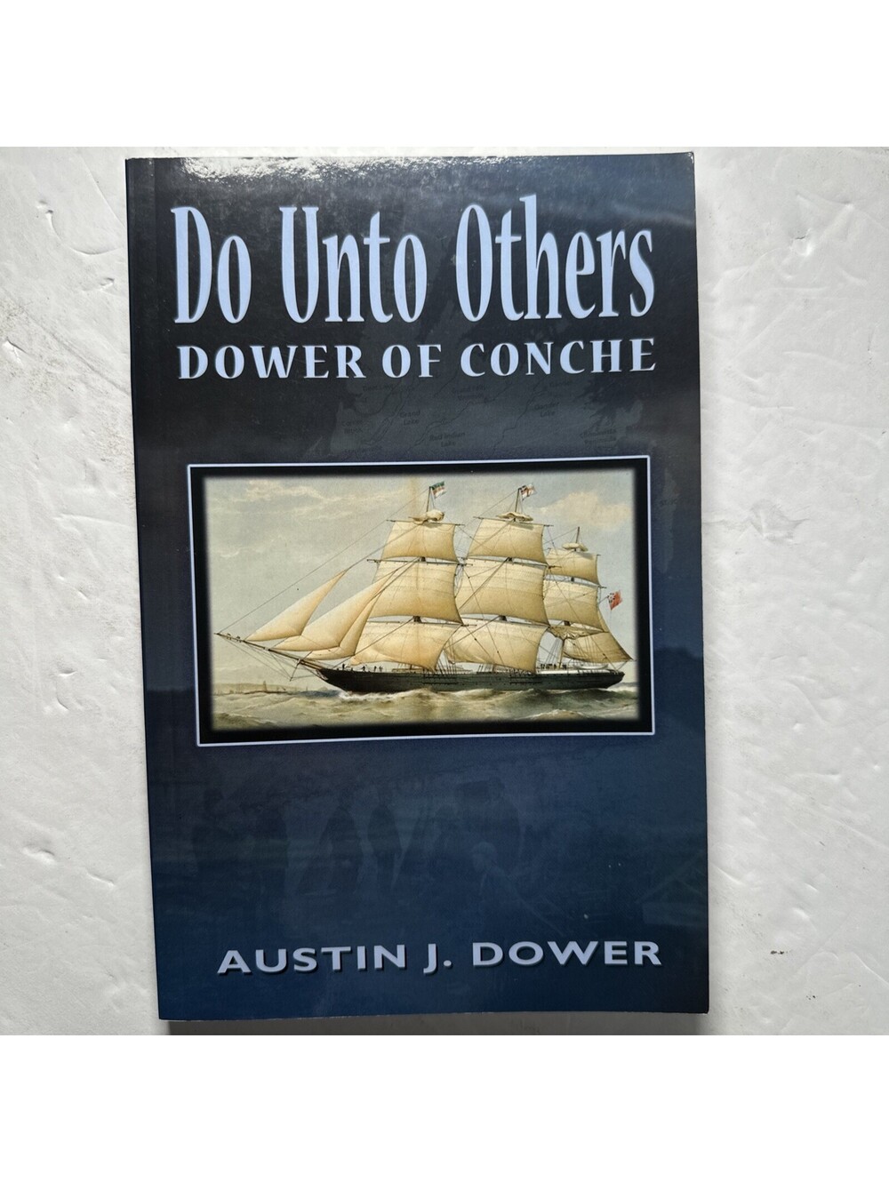 Do Unto Others Dower of Conche Austin Dower 2013 Newfoundland History DRC